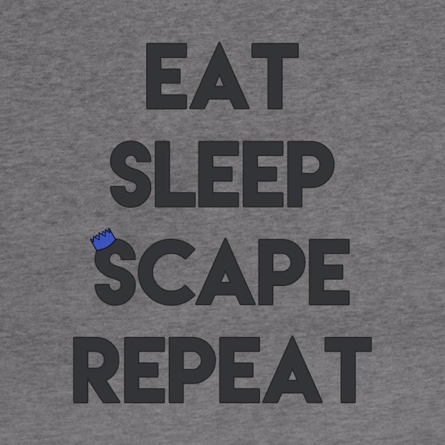 Eat, Sleep, 'Scape & Repeat (Blue) by Vhista